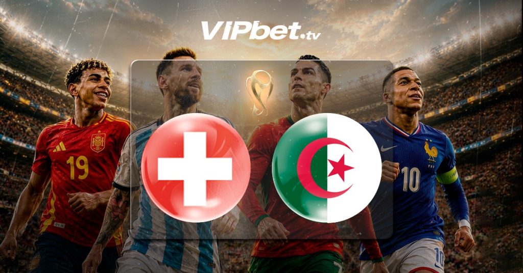 Suiza vs Argelia Pronóstico y apuestas recomendadas Copa Mundial 2026 VIPbet