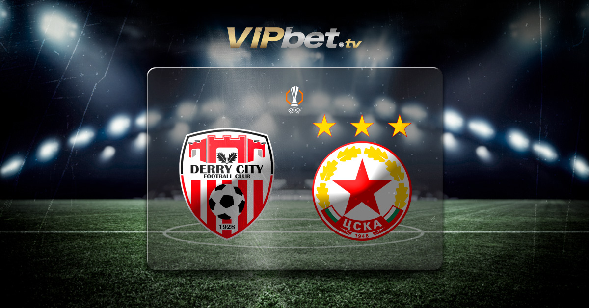 Derry City vs CSKA Sofía pronósticos y apuestas recomendadas Europa League fase de clasificación VIPbet apuestas de futbol