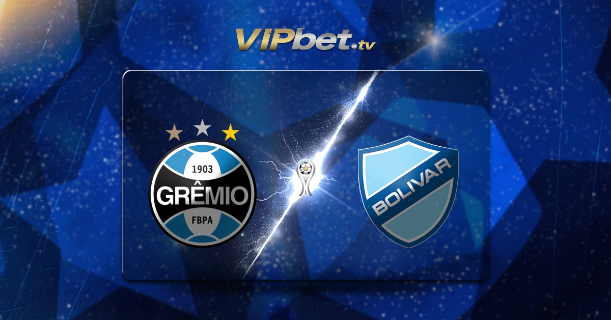 Gremio vs Bolívar pronóstico y betbuilder recomendado – Copa Sudamericana VIPbet apuestas deportivas y juegos de casino