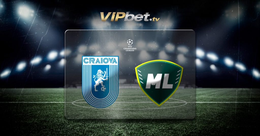 U. Craiova vs ML Vitebsk pronósticos y apuestas deportivas Champions League fase de clasificación apuestas de futbol y casino online