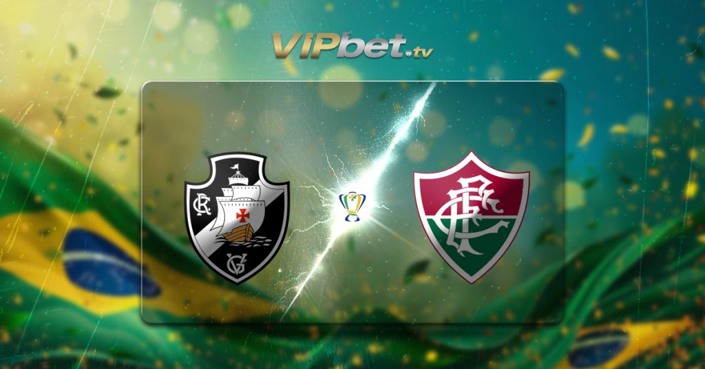 Vasco Da Gama vs Fluminense pronóstico y parley recomendado Copa de Brasil Vipbet apuestas y casino en linea