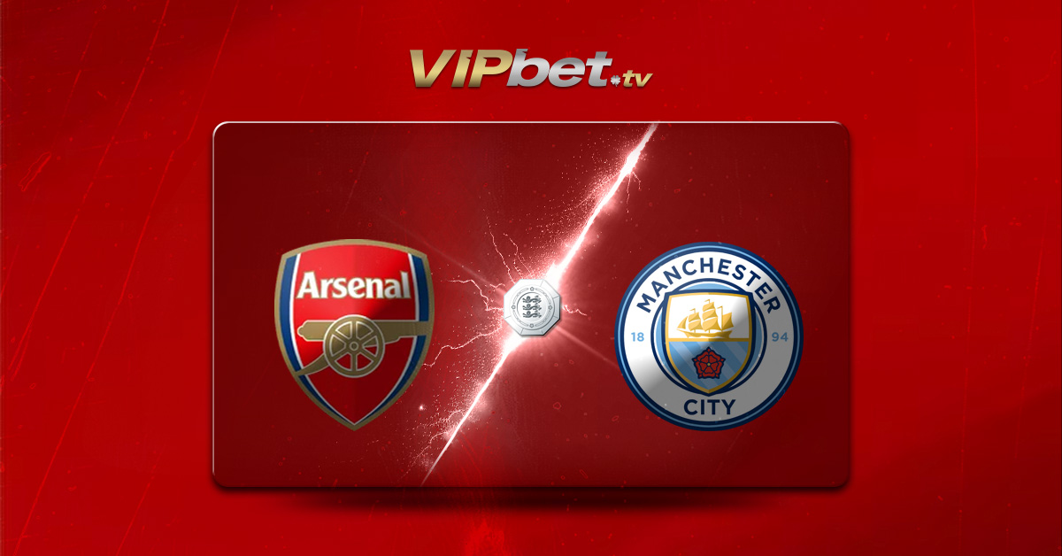 Arsenal vs Manchester City pronóstico y betbuilder del 16 de agosto Community Shield VIPbet apuestas deportivas de hoy