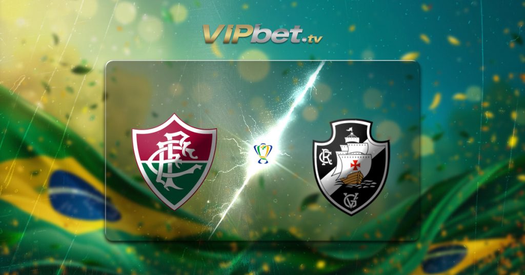 Fluminense vs Vasco Da Gama pronóstico y parley recomendado Copa de Brasil VIPbet apuestas deportivas de hoy