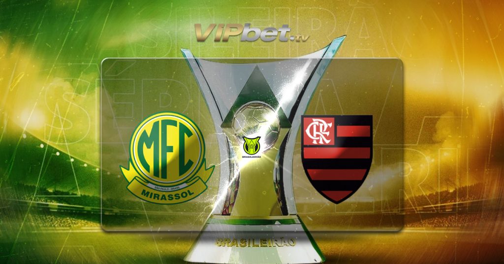 Mirassol vs Flamengo pronóstico y betbuilder de hoy 16 de agosto Brasileirao VIPbet apuestas deportivas y casino online